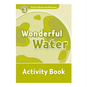 Wonderful Water Discover 3 Activity Book Oxford