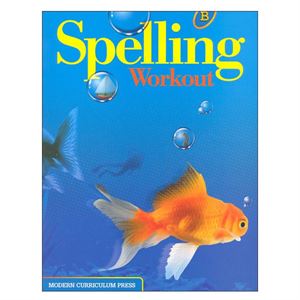 Spelling Workout, Level B - Modern Curriculum Press