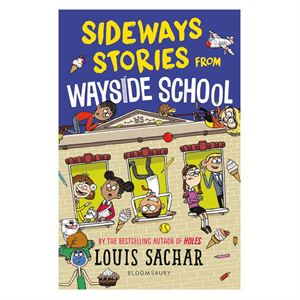 Sideways Stories from Wayside School - Bloomsbury Publishing