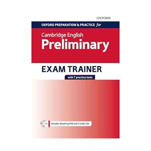 Oxford Preparation and Practice for Cambridge English B1 Preliminary Exam Trainer No Key