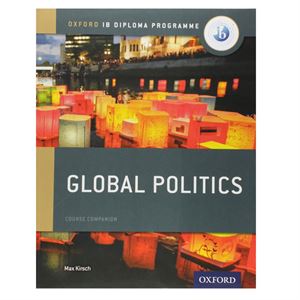 Oxford IB Diploma Programme Global Politics Course Companion Oxford