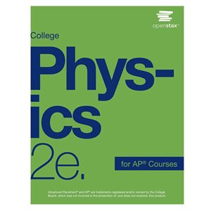 College Physics for AP Courses 2e - OpenStax