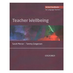 Teacher Wellbeing Sarah Mercer Tammy Gregersen Oxford University Press