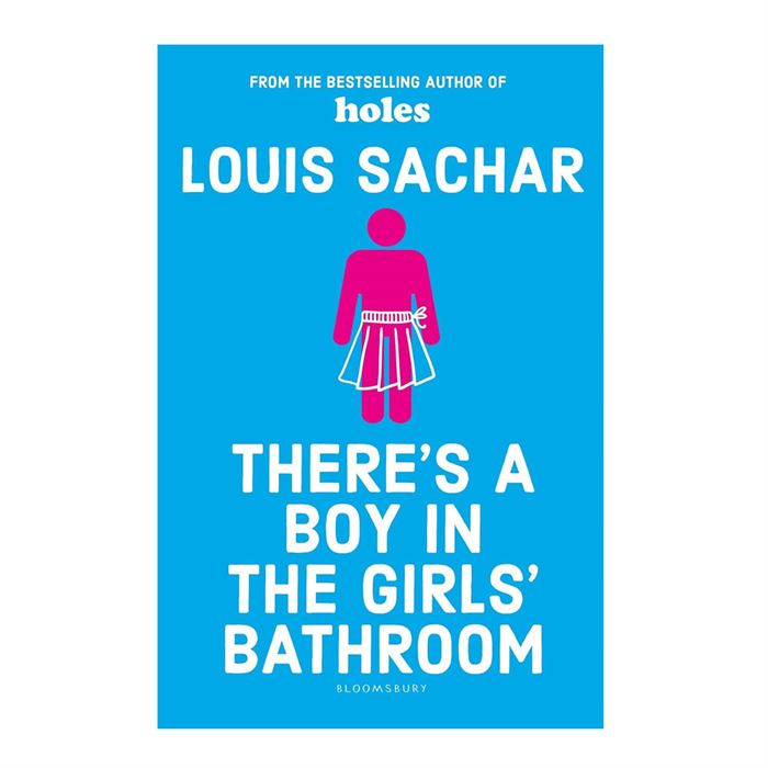 Theres A Boy İn The Girls Bathroom Bloomsbury
