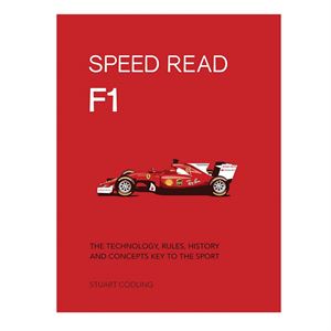 Speed Read F1 The Technology Rules History and Concepts 